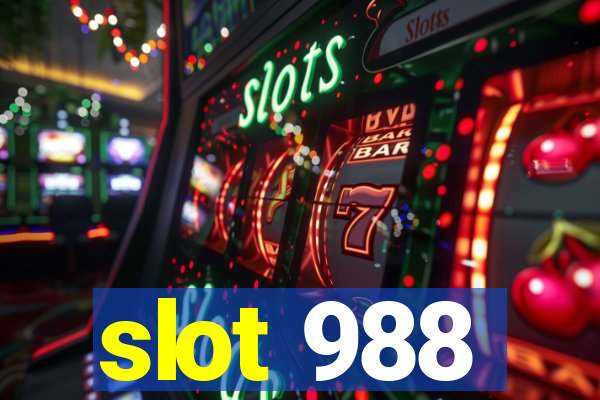 slot 988